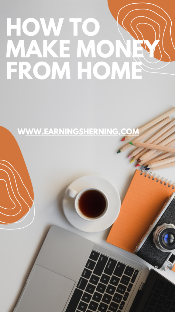 How to make money from home